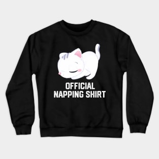 official napping shirt Crewneck Sweatshirt